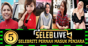 5 Selebriti Pernah Masuk Penjara