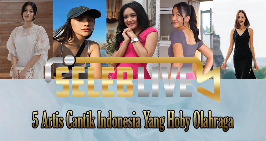 5 Artis Cantik Indonesia Yang Hoby Olahraga