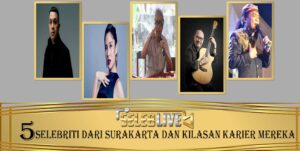 5 Selebriti dari Surakarta