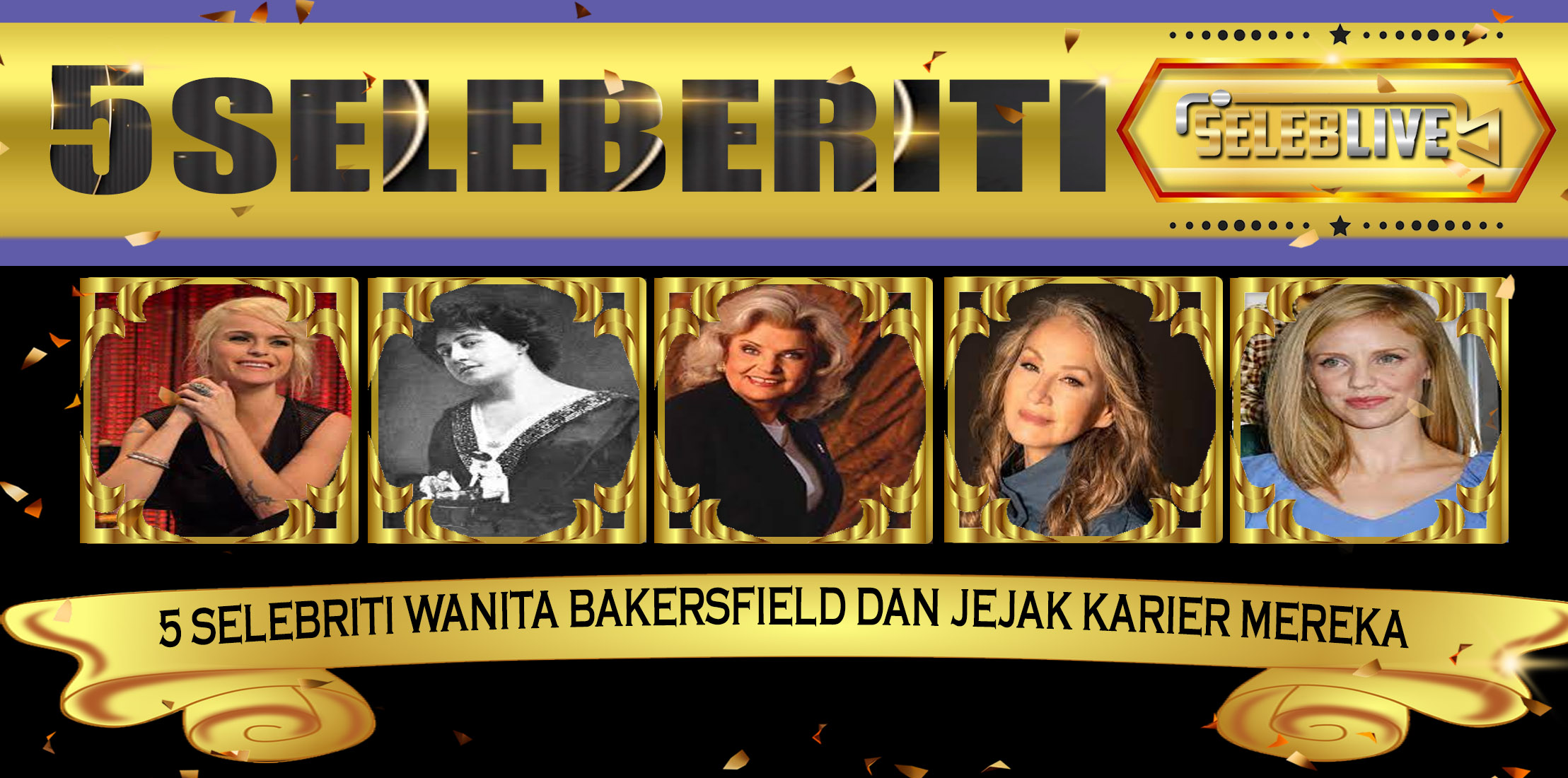 5 Selebriti Wanita Bakersfield