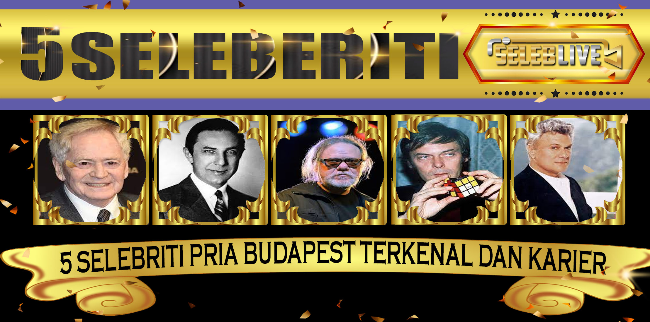 5 Selebriti Pria Budapest