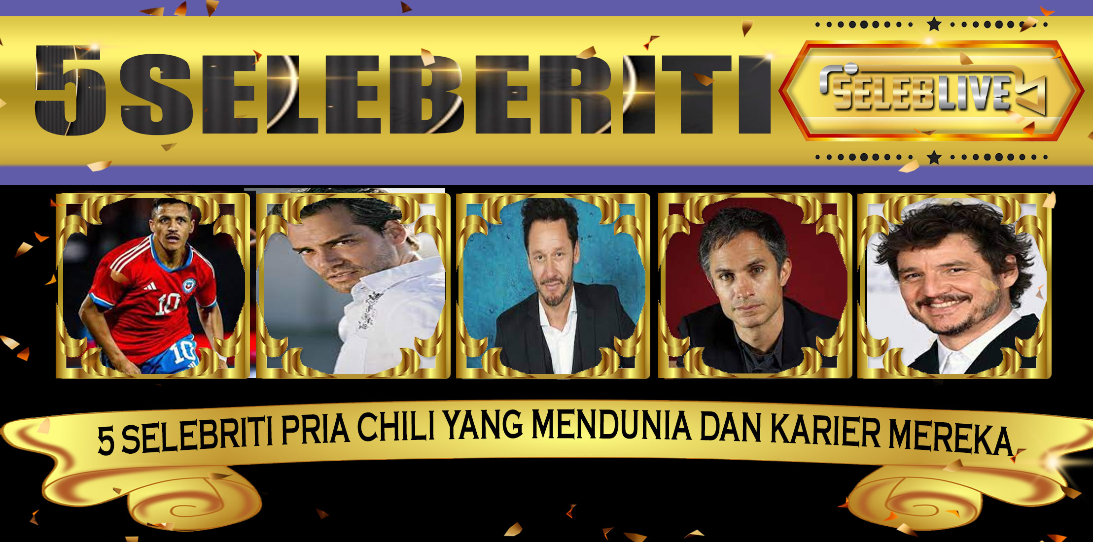 5 Selebriti Pria Chili