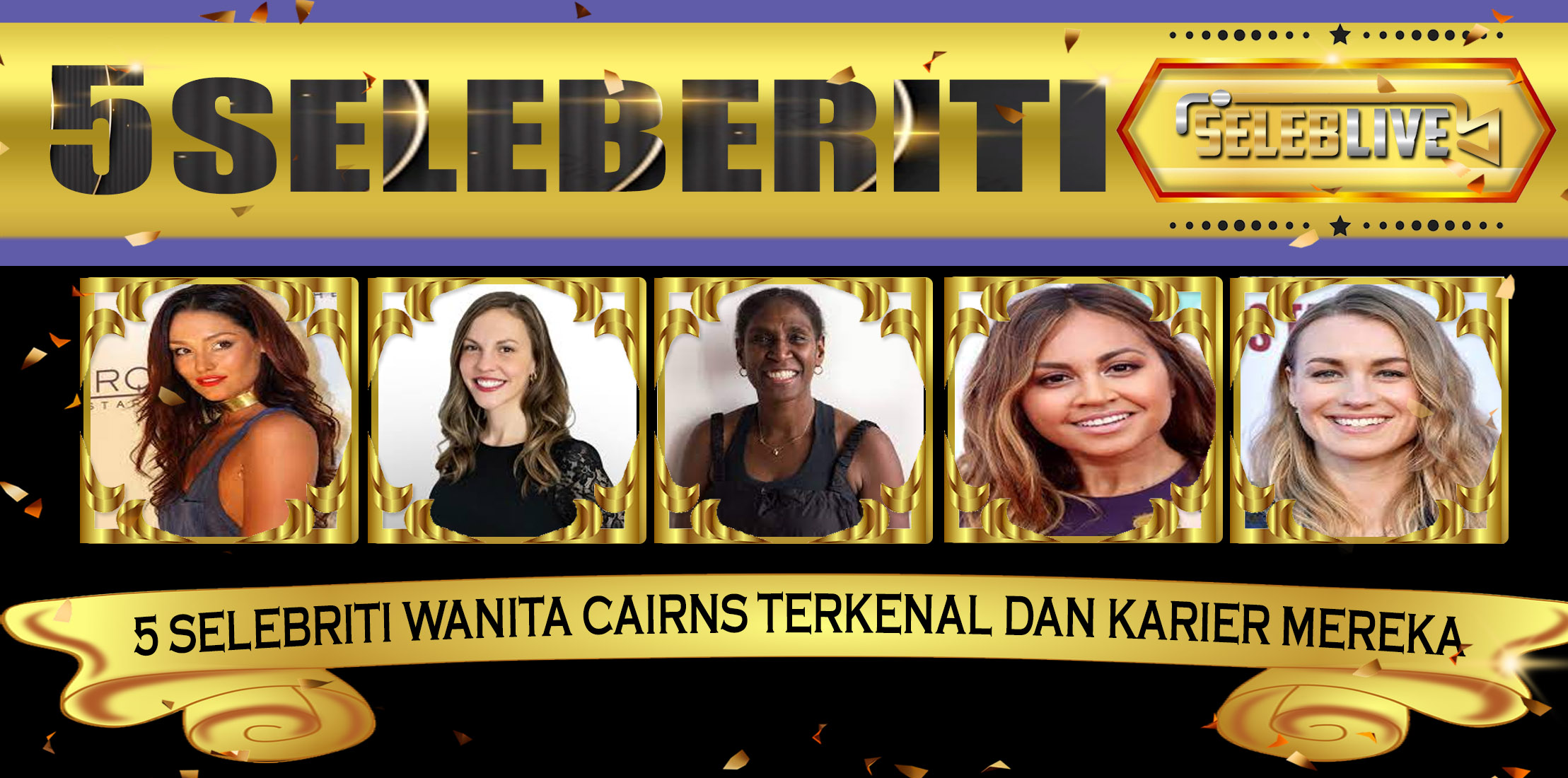 5 Selebriti Wanita Cairns