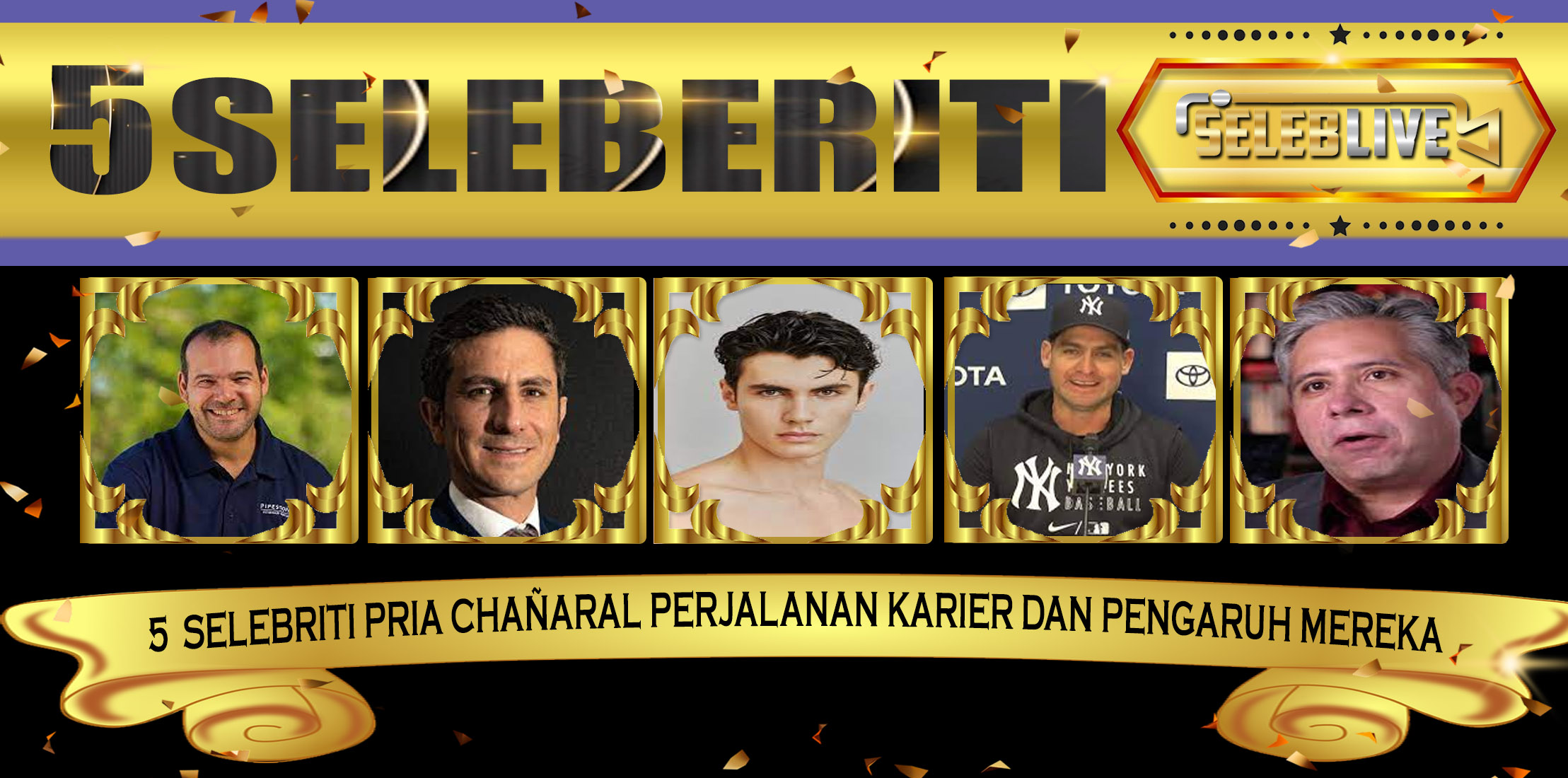 5 Selebriti Pria Chañaral