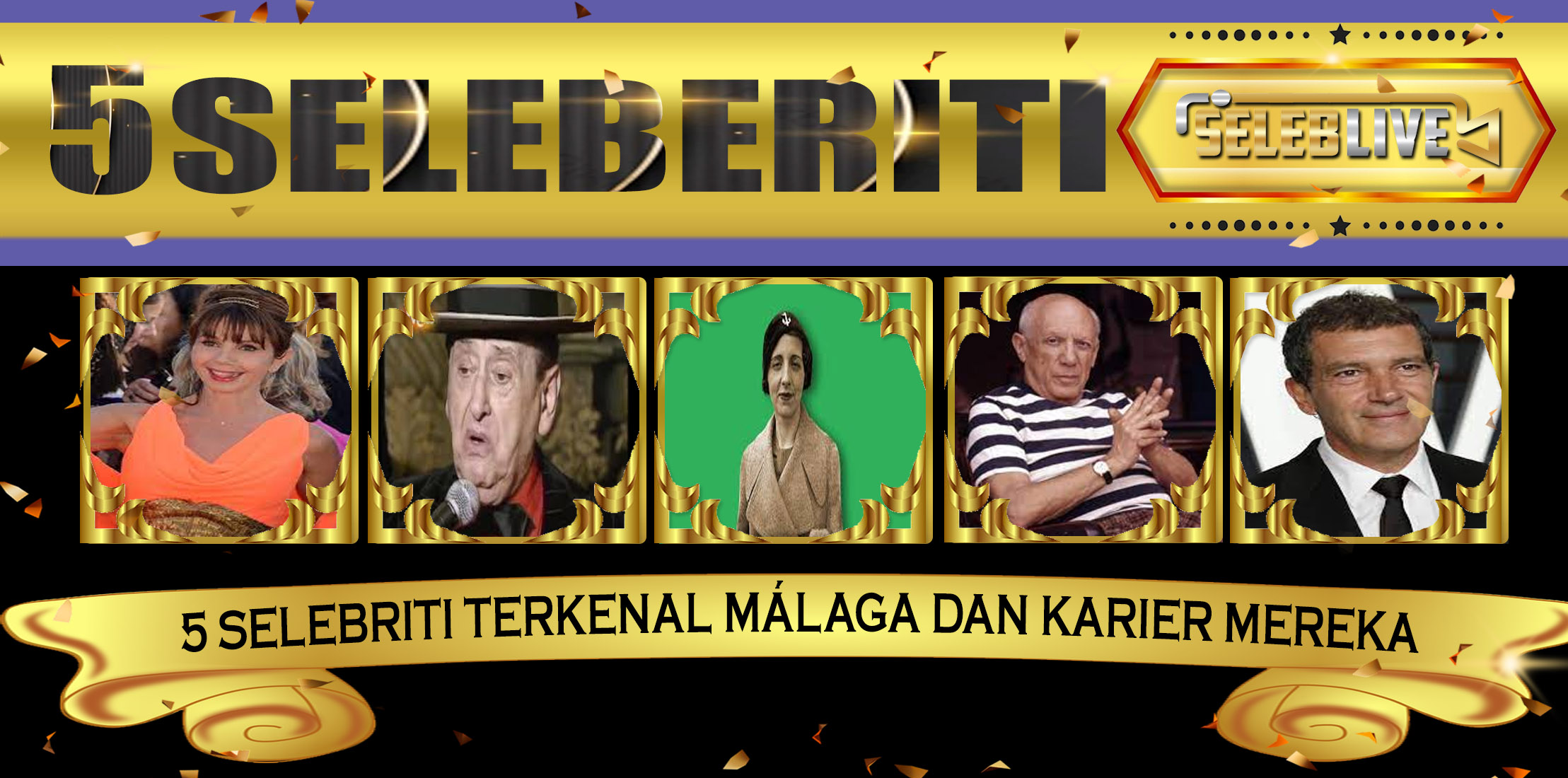 5 Selebriti Terkenal Málaga