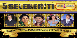 5 Selebriti Terkenal Mumbai