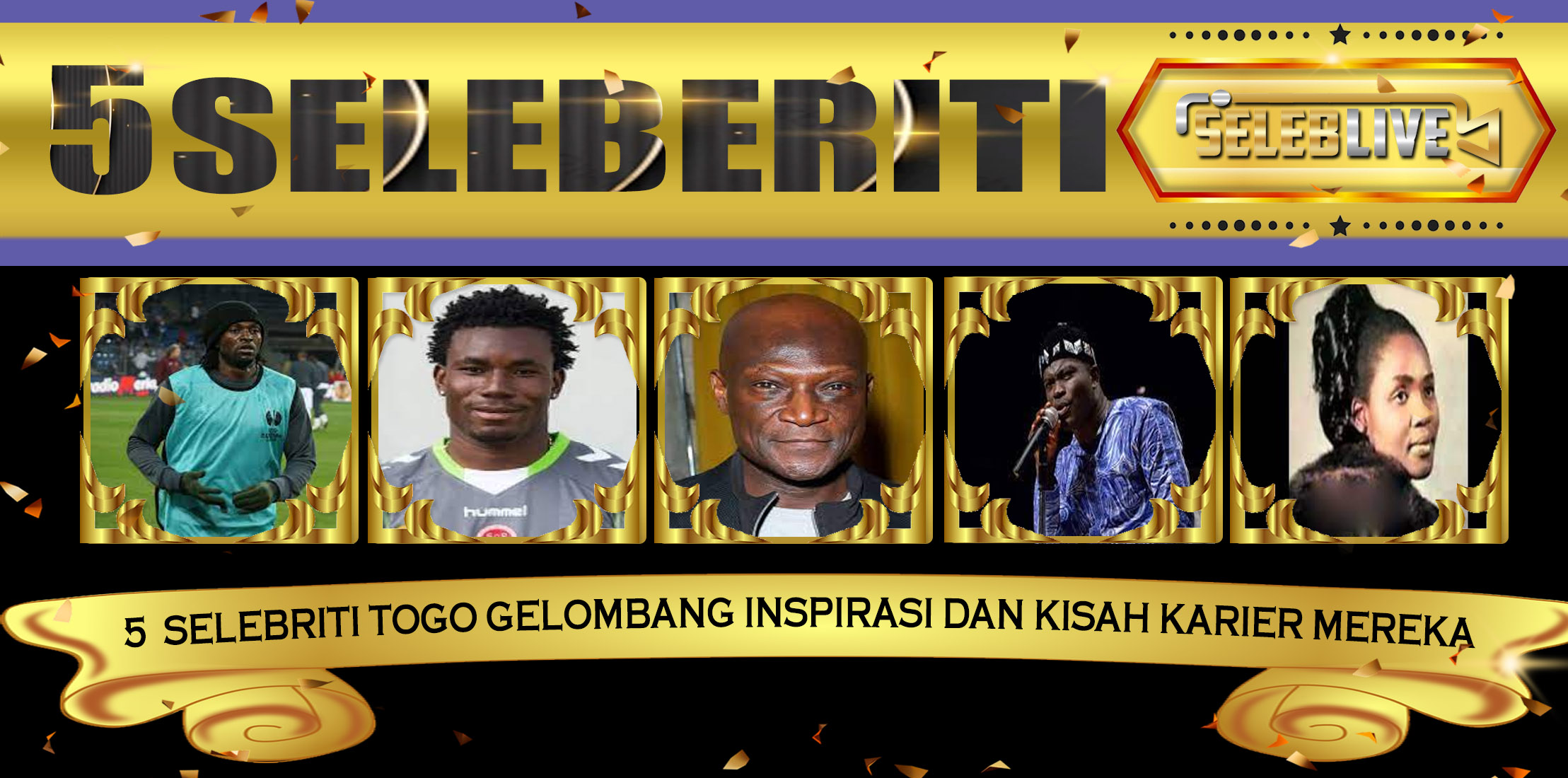 5 Selebriti Togo