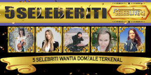 5 Selebriti Wantia Domžale