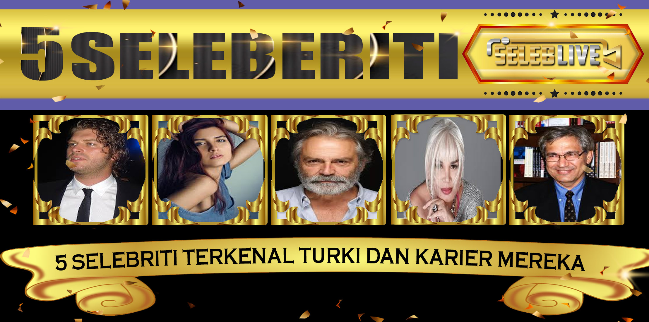 5 Selebriti Terkenal Turki